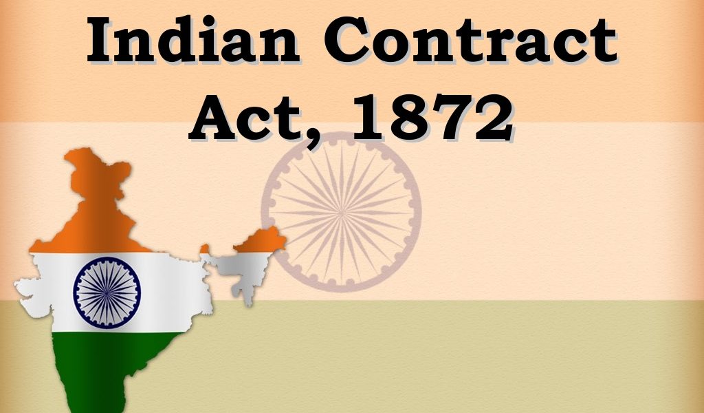 Indian Contract Act – Law Governing Contracts