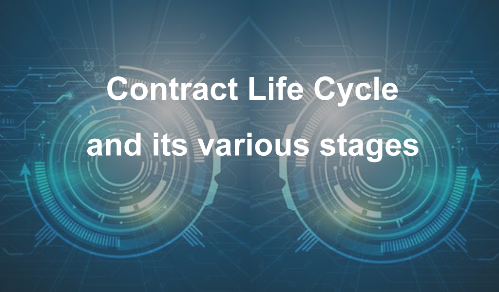 Contract Life Cycle and its various stages