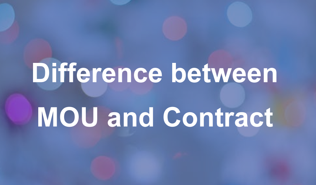 Difference between MOU and Contract